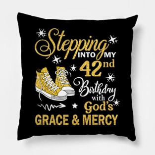 Stepping Into My 42nd Birthday With God's Grace & Mercy Bday Pillow