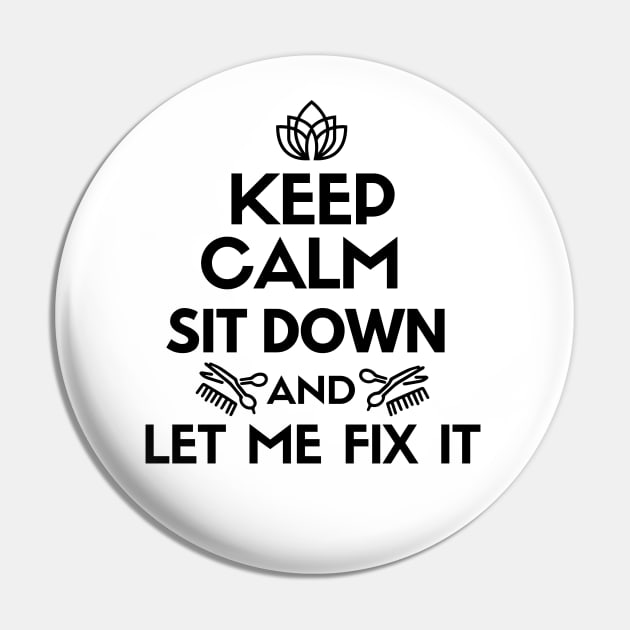 Keep calm. Sit down and let me fix it Pin by mksjr