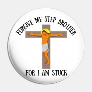 Help Step Brother I am Stuck Meme Funny Jesus Rude Offensive Gen Z Anti Religious Pin