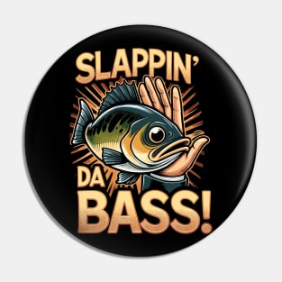 Funny Slappin' Da Bass! For Bass Guitarists And Pun Lovers Pin