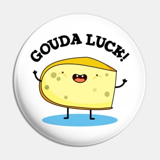 Gouda Luck Cute Cheese Pun Pin