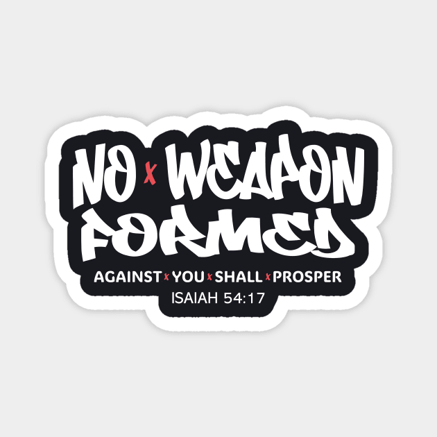 No Weapon Formed Against You Shall Prosper — Isaiah 54:17 Magnet by Charles's Store 8