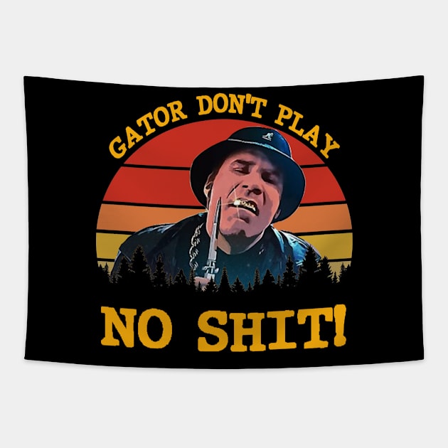 Gator Don't Play No Shit! - Retro Tapestry by Hursed