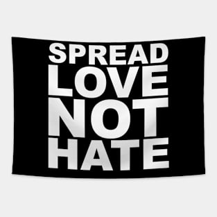 Spread Love, Not Hate Tapestry