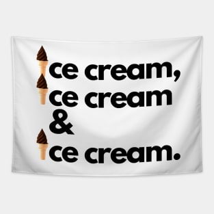 Ice Cream, Ice Cream & Ice Cream Tapestry