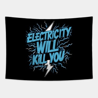 Electricity Will Kill You Tapestry