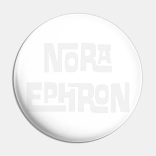 Nora Ephron Pin