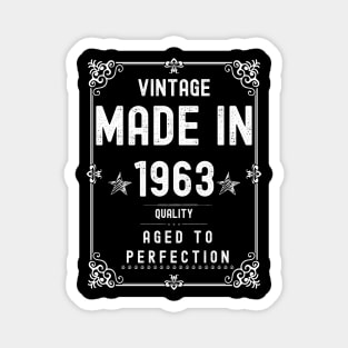 Vintage Made in 1963 Quality Aged to Perfection Magnet