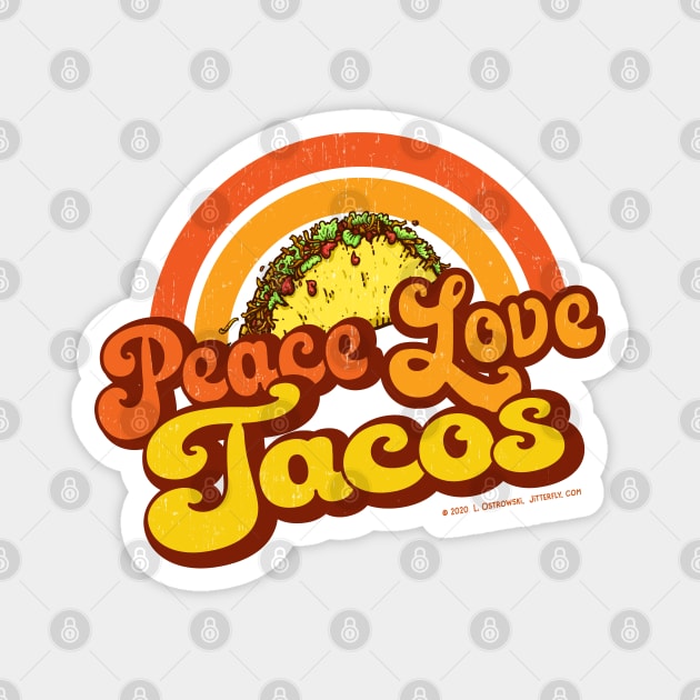 PEACE LOVE TACOS - Distressed Retro Rainbow Magnet by Jitterfly