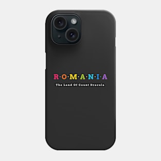 Romania, The Land Of Count Dracula Phone Case