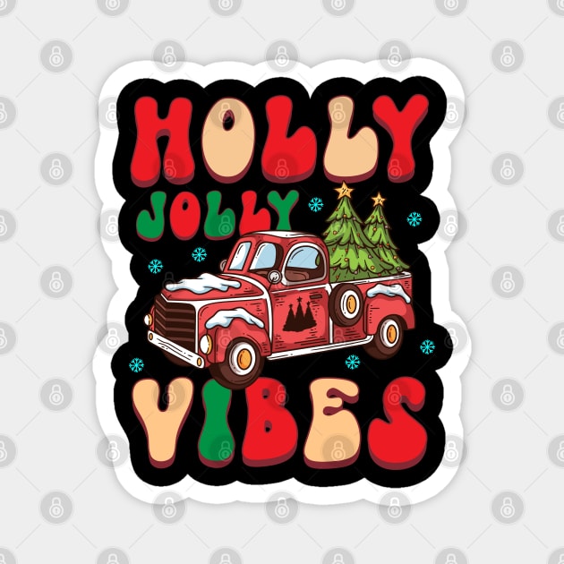 holly jolly Vibes Magnet by MZeeDesigns