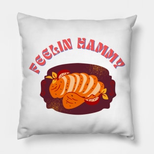 Felling hammy thanksgivings dinner Pillow