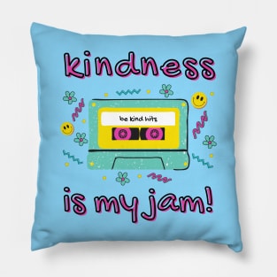 Kindness is My Jam 90's Cassette Be Kind Hits Pillow