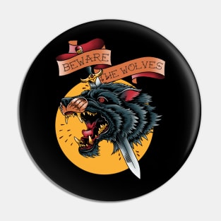 beware the wolf Pin