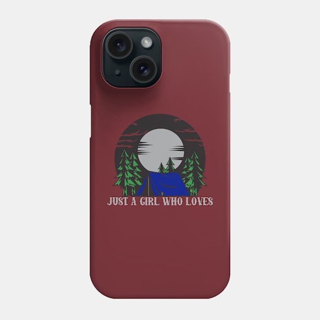 Just A Girl Who Loves Camping Phone Case by GirlLoveDesigns