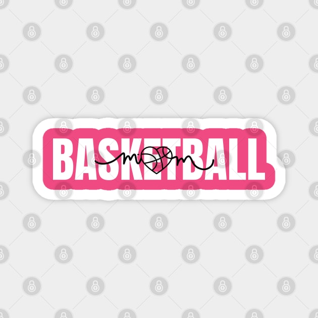 Basketball Mom Magnet by Bouteeqify