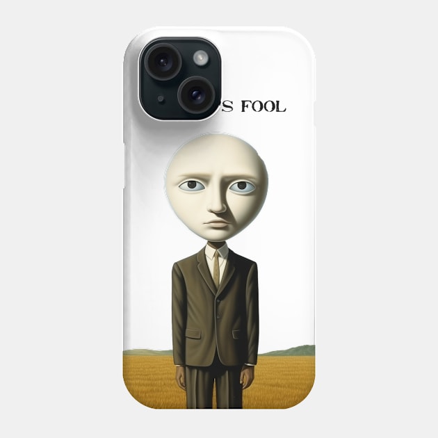 Fool: Nobody's Fool on a light (Knocked Out) background Phone Case by Puff Sumo