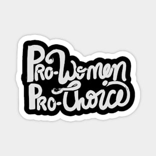 Pro-women pro-choice Magnet