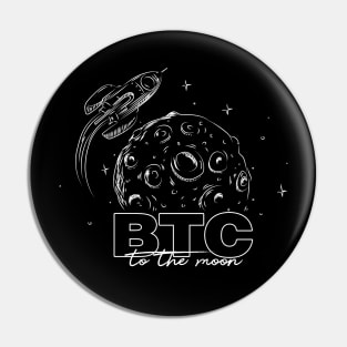 BTC to the moon - Bitcoin crypto trading mining hodl Pin