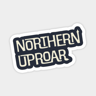 Northern Uproar Magnet