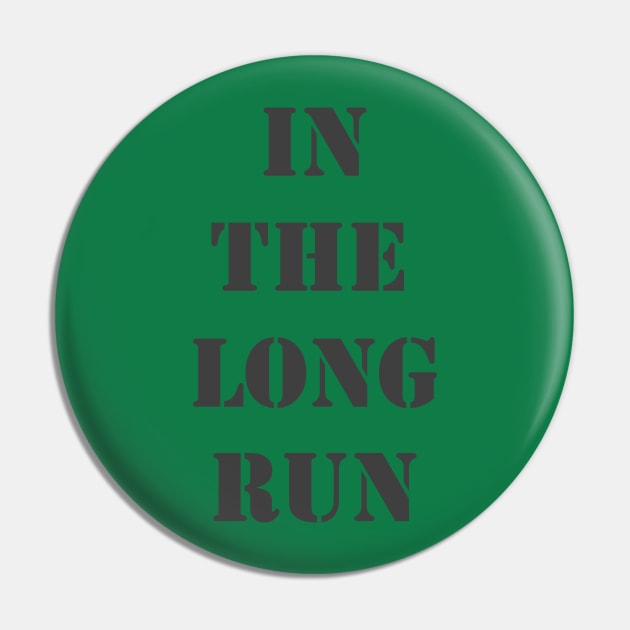 In The Long Run Pin by Retrofloto