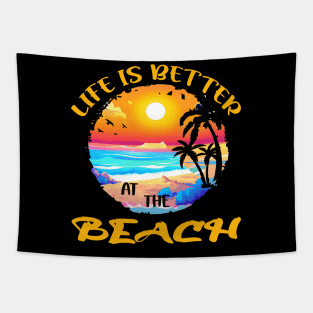 Life is better at the beach Tapestry