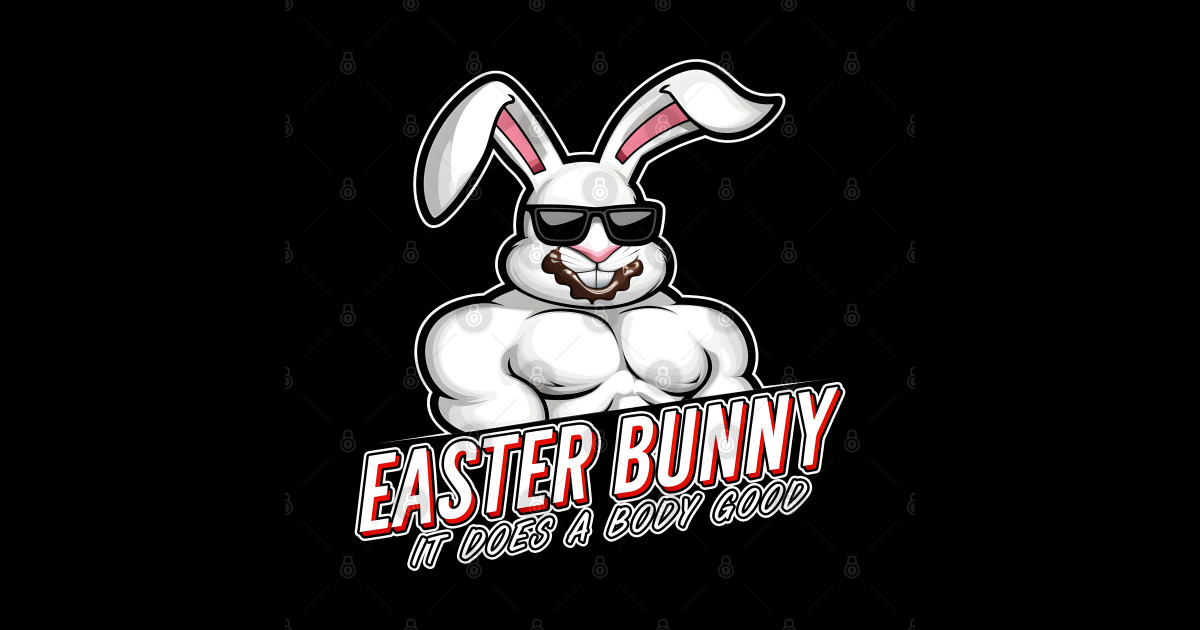 Easter Bunny: It Does a Body Good - Buff Bunny Design - Buff Easter ...