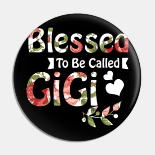 Womens Funny Blessed To Be Called GiGi Design Mothers Pin