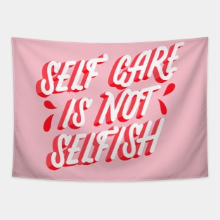 Self Care is not Selfish Tapestry