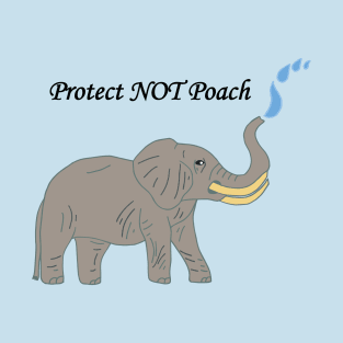 Protect not poach elephant art T-Shirt