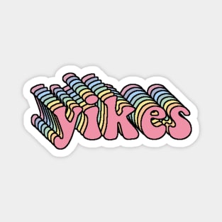 Retro Rainbow Yikes Trendy Design Magnet