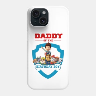 Daddy of the Birthday Boy Phone Case