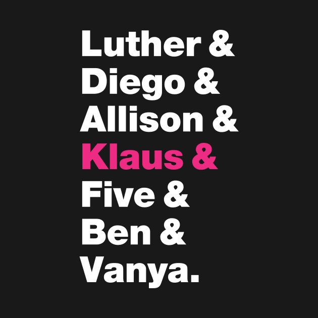 Umbrella Academy Names - Pink Klaus by viking_elf