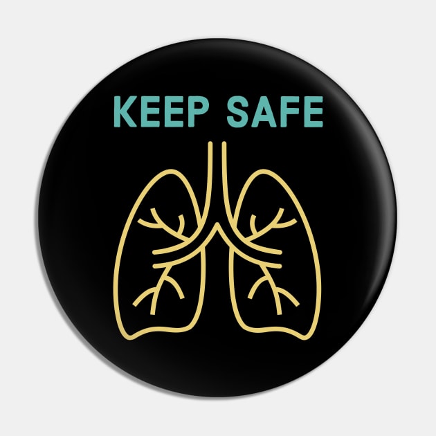 keep safe (lungs) Pin by TSAVORITE