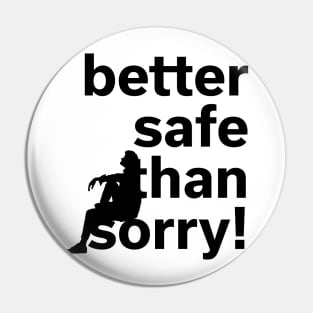 Better safe than sorry | He Pin