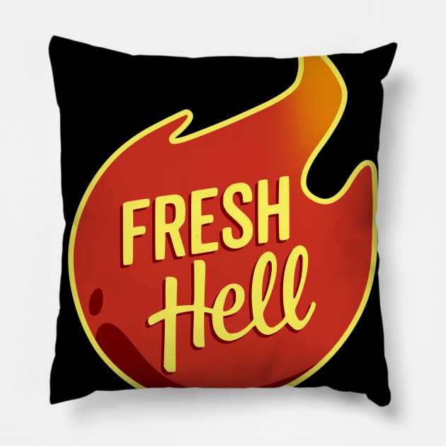 Fresh Hell Pillow by HeroInstitute