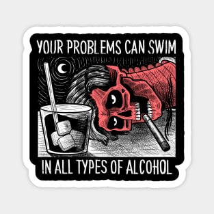 YOUR PROBLEMS CAN SWIM Magnet