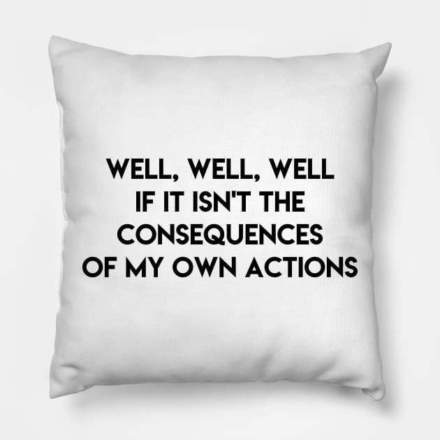 Consequences Pillow by ghjura