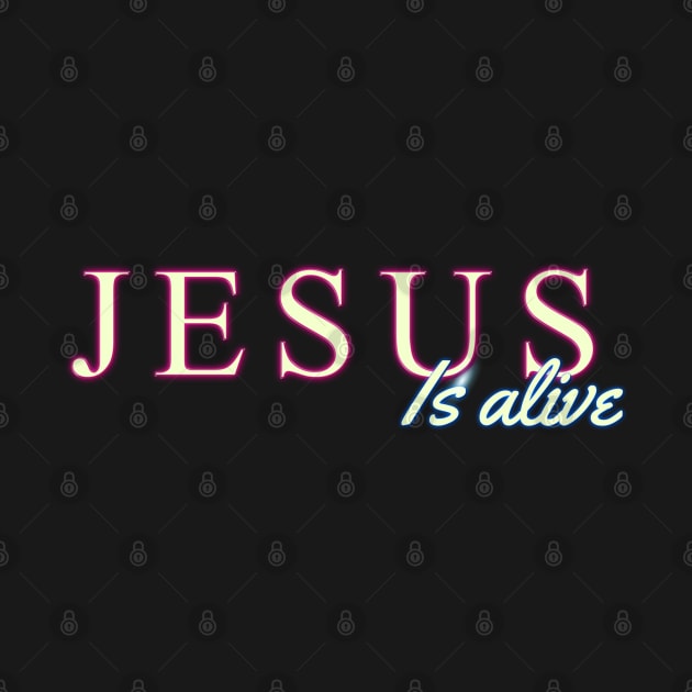 JESUS IS ALIVE NEON by YAZERU