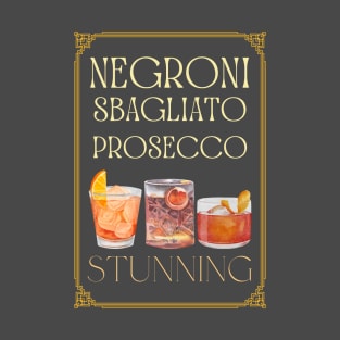 negroni sbagliato with prosecco in it T-Shirt