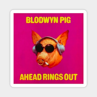 Blodwyn Pig Magnet