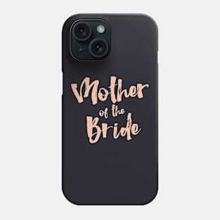 Mother Of The Bride Mama T Shirts Phone Case