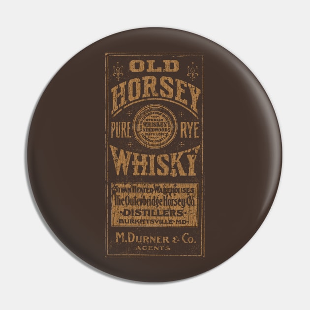 Old Horsey Rye Whisky 1839 Pin by JCD666