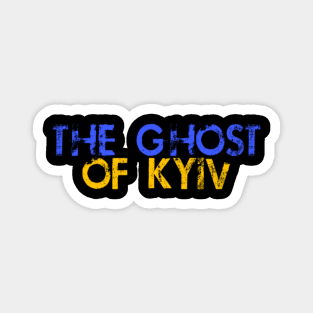 The Ghost of Kyiv Magnet