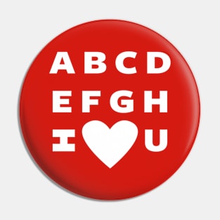 Valentine Funny Love Alphabet Pickup Line Gift For Valentines Pin