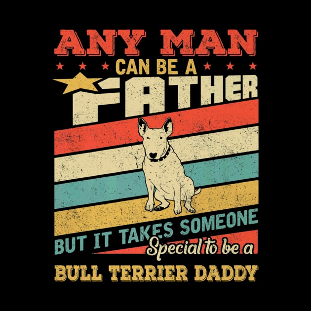 Vintage Bull Terrier Daddy Father Day by Serrena DrawingFloral