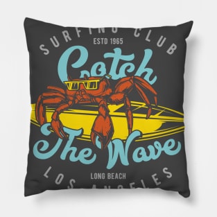 Catch the Waves Californian crabber surfboard Pillow