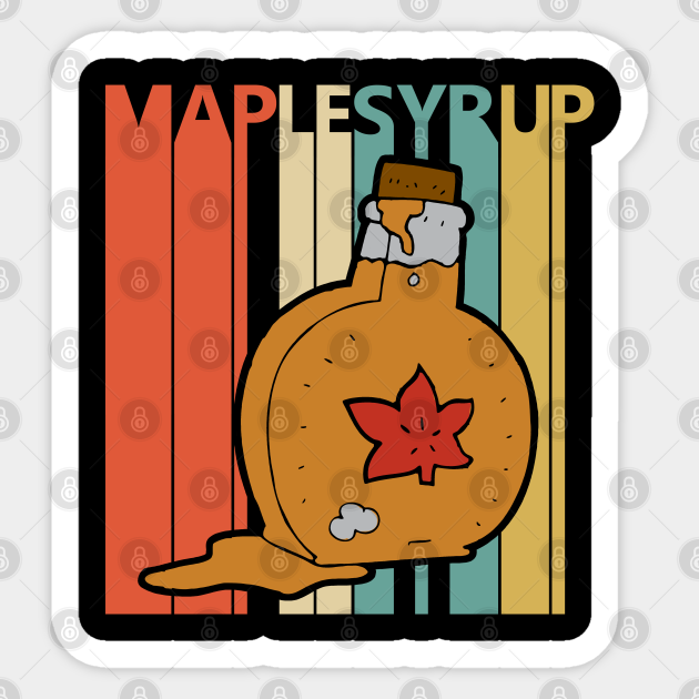 Vintage Maple Syrup - Maple Syrup - Sticker | TeePublic Vintage Maple Syrup - Maple Syrup - Sticker | TeePublic