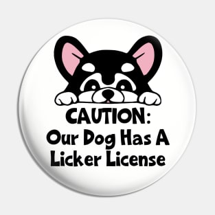 Licker License Pin