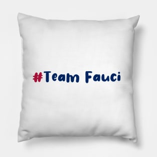 #TeamFauci Pillow